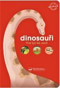 Svojtka & Co. Dinosauři - Proč byli tak velcí?