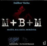 OneHotBook M+ B+ M - Man, Balabn, Morvek - CDmp3 (te David Matsek)