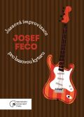 Feo Josef Jazzov improvizace pro basovou kytaru