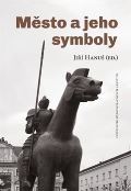 Hanuš Jiří Město a jeho symboly