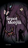 Martincová Denisa Šepot motýlů