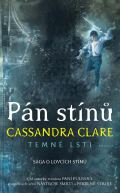 Clareová Cassandra Pán stínů - Temné lsti 2