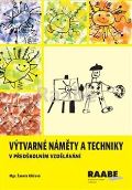 RAABE Výtvarné náměty a techniky v předškolním vzdělávání