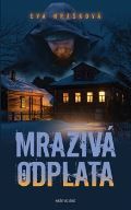Naše vojsko Mrazivá odplata