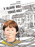 Argo V hlavní roli Tomáš Holý