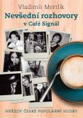 Brána Nevšední rozhovory v Café Signál