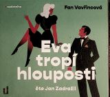 Vavřincová Fan Eva tropí hlouposti - CDmp3 (Čte Jan Zadražil)