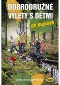 Kopp Dobrodružné výlety s dětmi po Šumavě