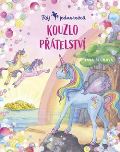 Junior Ráj jednorožců - Kouzlo přátelství