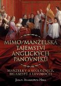 Citadelle Mimo/manželská tajemství anglických panovníků