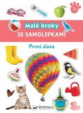 Svojtka & Co. Prvn slova - Mal kroky se samolepkami 2+