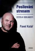 Universum Posilovn stresem - Cesta k odolnosti