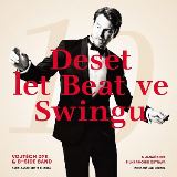 Dyk Vojtch & B-Side Band Deset let Beat ve Swingu