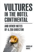Bobek Miroslav Vultures in the hotel Continental