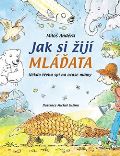 Slovart Jak si žijí mláďata