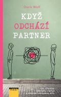 Noxi Když odchází partner - Jak překonat rozchod a rozvod a načerpat ztracenou sílu