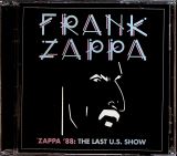 Zappa Frank Zappa '88: The Last U.S. Show