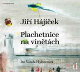 Hájíček Jiří Plachetnice na vinětách - CDmp3 (Čte Vanda Hybnerová)