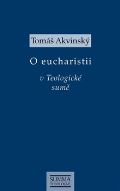 Krystal OP O eucharistii v Teologické sumě