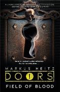 Heitz Markus Doors: Field of Blood