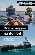 Universum Břehy nejsou na dohled