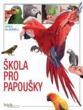 Glendell Greg Škola pro papoušky