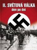 Naše vojsko Druhá světová válka den po dni