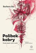 Hu Barbora Polibek kobry - Ženský aspekt v józe a tantře