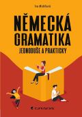 Grada Německá gramatika jednoduše a prakticky