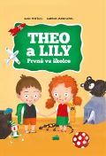 Šulc Petr THEO a LILY - Prvně ve školce