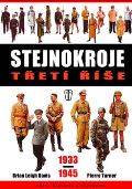 Naše vojsko Stejnokroje třetí říše 1933-1945