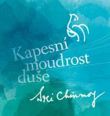 Chinmoy Sri Kapesní moudrost duše