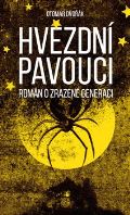 Dvořák Otomar Hvězdní pavouci