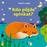 kolektiv autorů Posuň a najdi: Kdo půjde spinkat?