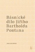 Univerzita Palackého Básnické dílo Jiřího Bartholda Pontana