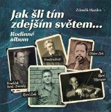 Tváře Jak šli tím zdejším světem...