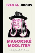 Putna Martin C. Magorské modlitby