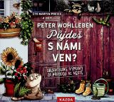 Wohlleben Peter Pjde s nmi ven?