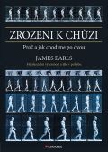 Grada Zrozeni k chůzi - Myofascinální výkonnost a tělo v pohybu