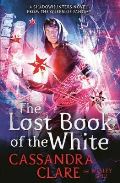 Clareová Cassandra The Lost Book of the White