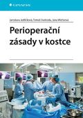 Grada Perioperační zásady v kostce