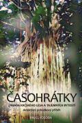 Vosoba Pavel Časohrátky - Záhada krčského lesa a tajemných bytostí