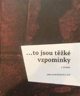 Větrné mlýny ...to jsou těžké vzpomínky