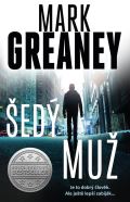Greaney Mark Šedý muž