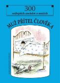 Plot Muž - přítel člověka