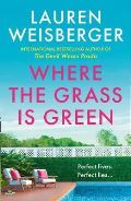 Weisbergerová Lauren Where the Grass Is Green