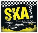 Music Brokers Ska! An Essential Guide To The Best Of Ska, Two Tone And Blue Beat (3CD)