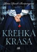 Grada Křehká krása
