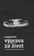 Neklid Zapatistická výprava za život