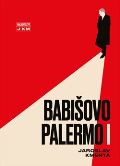 Kmenta Jaroslav Babišovo Palermo I